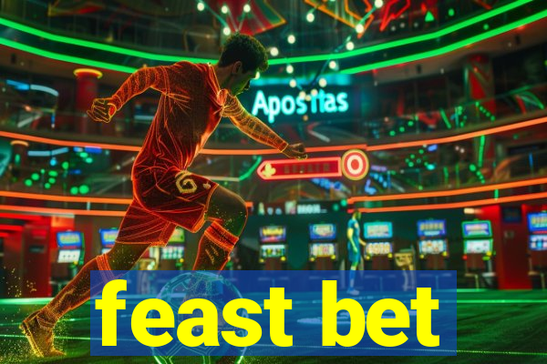 feast bet